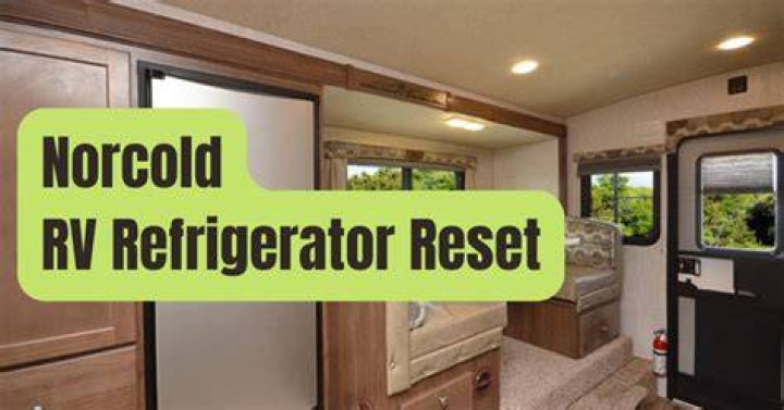 How do I reset my nor cold RV refrigerator?