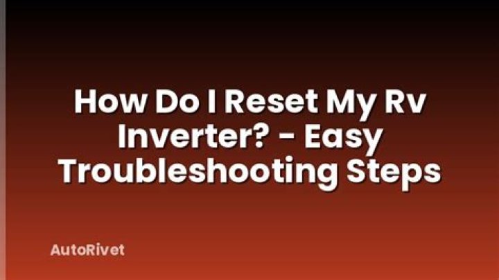 How do I reset my RV inverter?