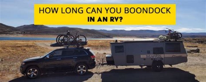 How long can you Boondock without hookups?