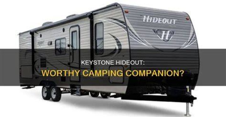 Is Keystone hideout a good camper?