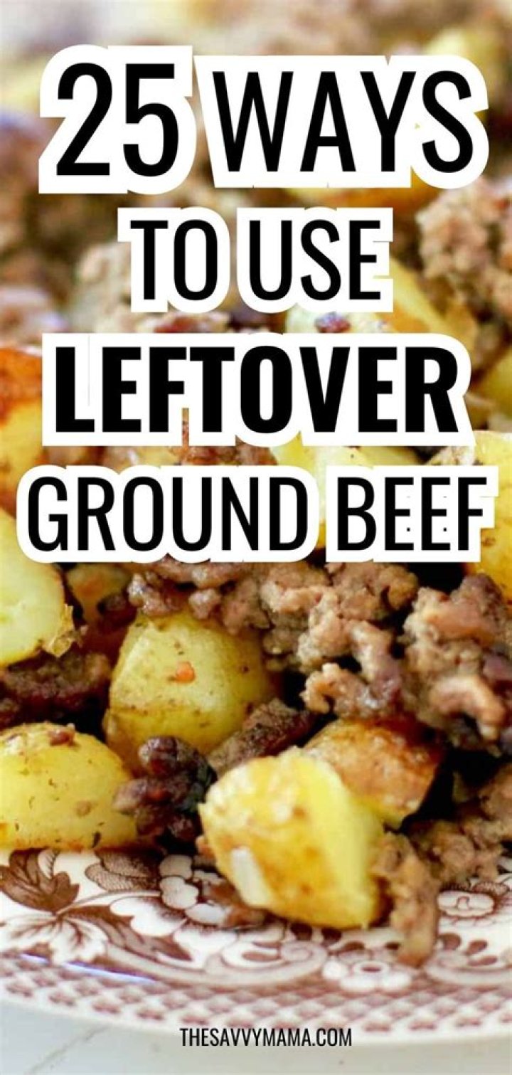 What can I do with leftover ground beef leftovers?