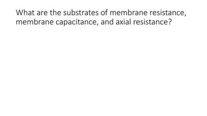 What increases membrane resistance