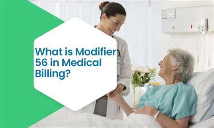 What is a 56 modifier