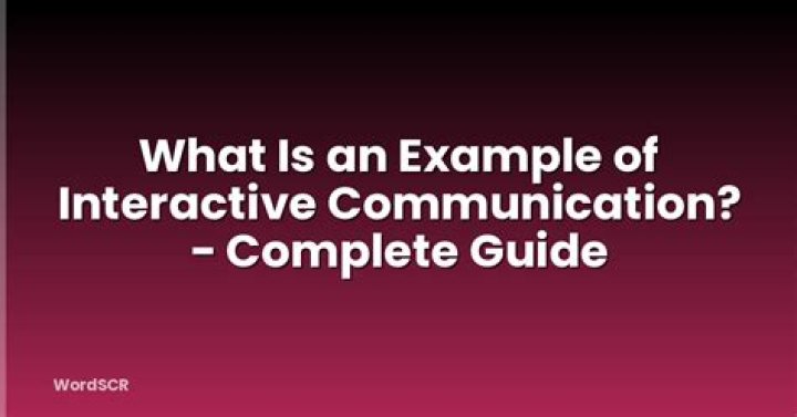 What is an example of interactive communication