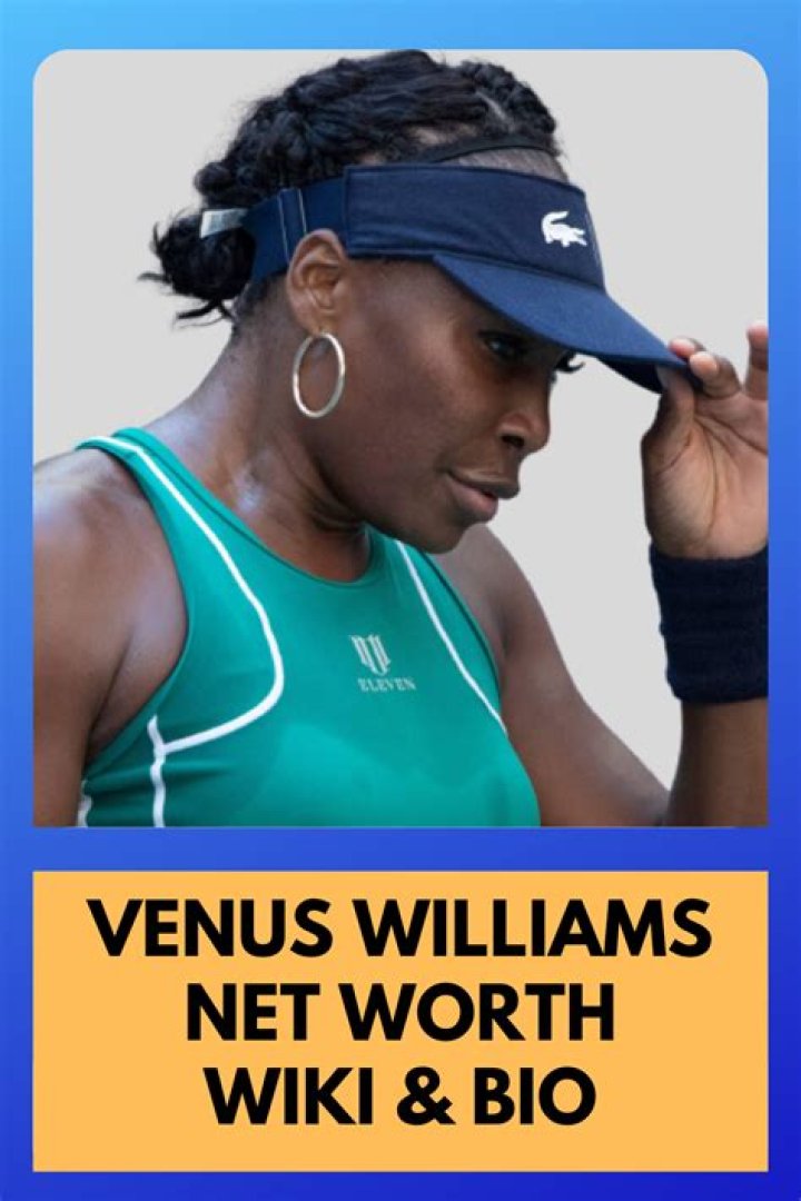 What is Venus Williams worth